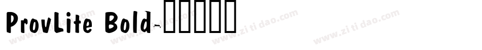ProvLite Bold字体转换